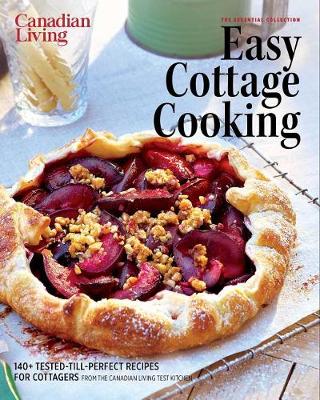 Book cover for Canadian Living: Essential Easy Cottage Cooking