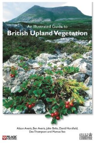 Cover of An Illustrated Guide to British Upland Vegetation