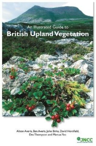 Cover of An Illustrated Guide to British Upland Vegetation