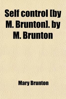 Book cover for Self Control [By M. Brunton]. by M. Brunton