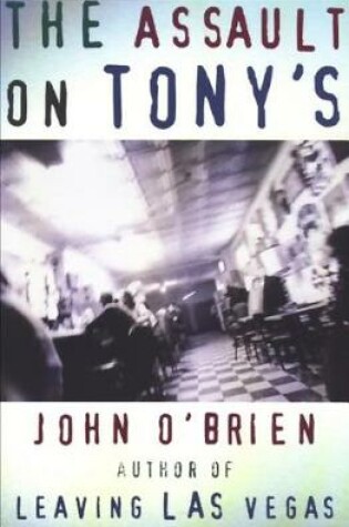 Cover of The Assault on Tony's