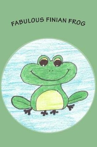 Cover of Fabulous Finian Frog