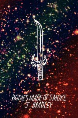 Cover of Bodies Made of Smoke