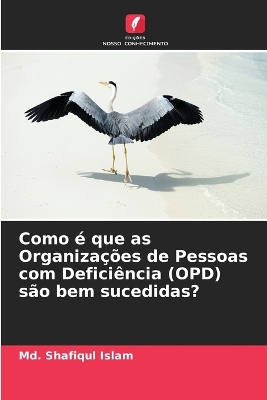 Book cover for Como é que as Organizações de Pessoas com Deficiência (OPD) são bem sucedidas?