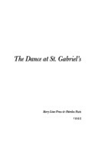 Cover of The Dance at St. Gabriel's