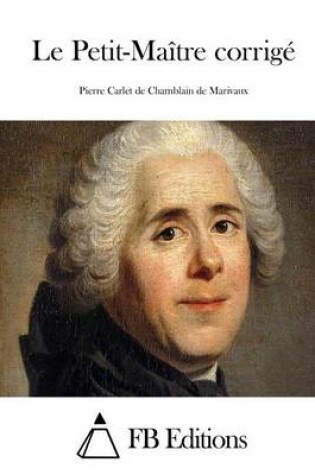 Cover of Le Petit-Maitre Corrige