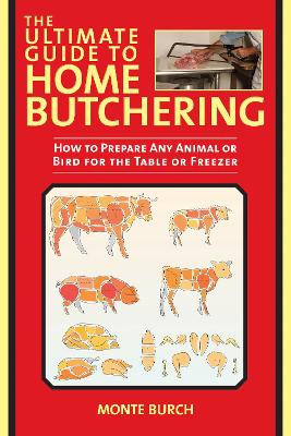Book cover for The Ultimate Guide to Home Butchering