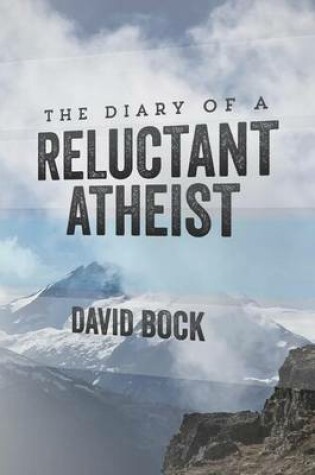 Cover of The Diary of A Reluctant Atheist