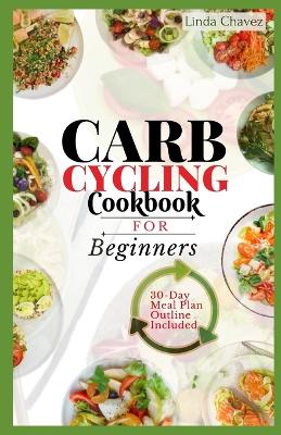 Book cover for Carb Cycling Cookbook for Beginners