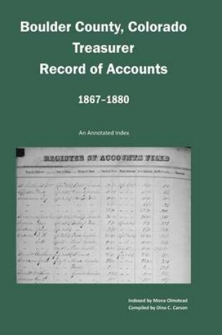 Cover of Boulder County, Colorado Treasurer, Register of Accounts, 1867-1880