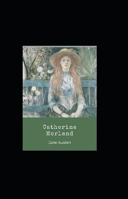 Book cover for Catherine Morland illustree