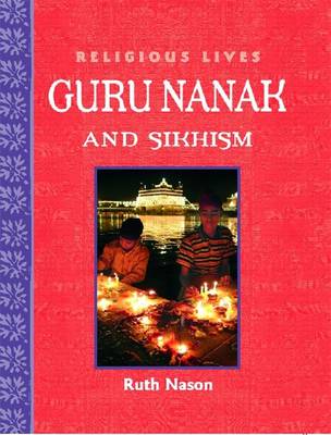 Book cover for Religious Lives: Guru Nanak and Sikhism