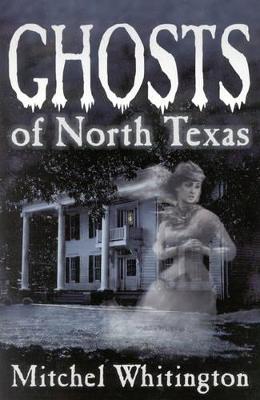 Book cover for Ghosts of North Texas