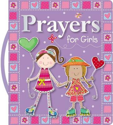 Prayers for Girls by Thomas Nelson