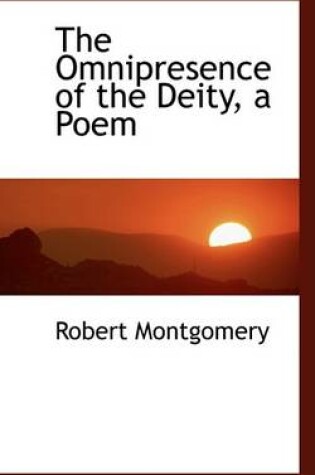 Cover of The Omnipresence of the Deity, a Poem