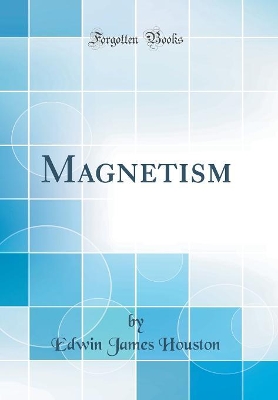 Book cover for Magnetism (Classic Reprint)