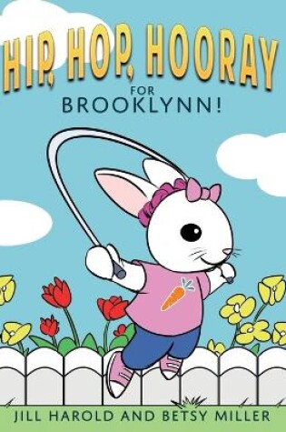 Cover of Hip, Hop, Hooray for Brooklynn!