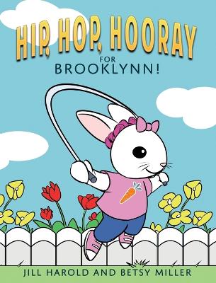 Book cover for Hip, Hop, Hooray for Brooklynn!