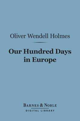 Cover of Our Hundred Days in Europe (Barnes & Noble Digital Library)