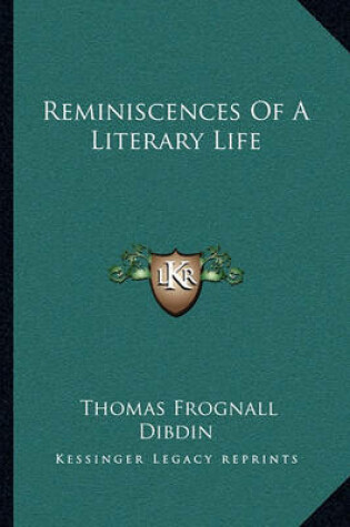 Cover of Reminiscences of a Literary Life