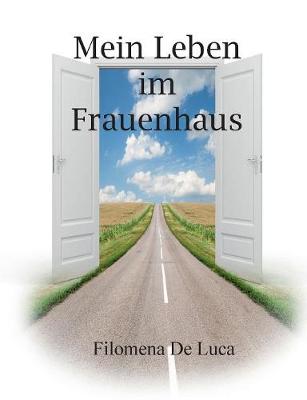 Book cover for Mein Leben Im Frauenhaus