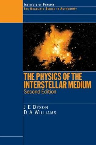 Cover of The Physics of the Interstellar Medium, Second Edition