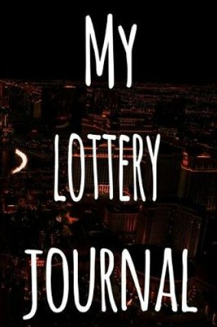 Cover of My Lottery Journal