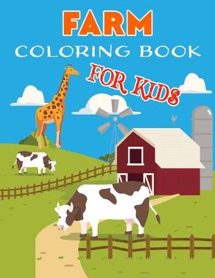 Book cover for Farm Coloring Book For Kids