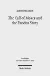 Book cover for The Call of Moses and the Exodus Story