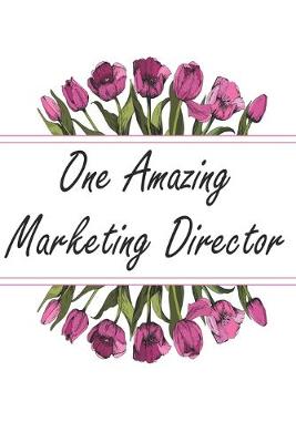 Book cover for One Amazing Marketing Director