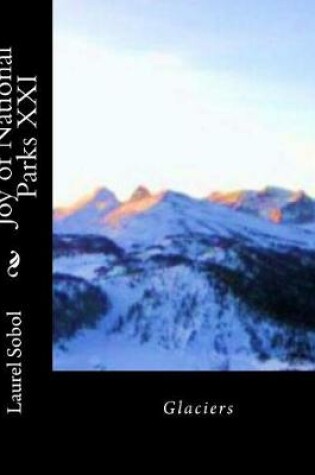 Cover of Joy of National Parks XXI