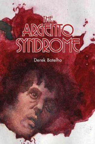 Cover of The Argento Syndrome