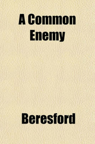 Cover of A Common Enemy