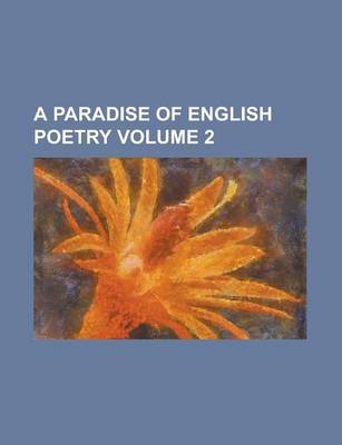 Book cover for A Paradise of English Poetry Volume 2