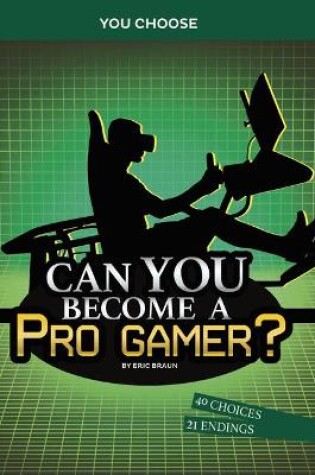 Cover of Can You Become a Pro Gamer?