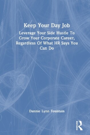 Cover of Keep Your Day Job