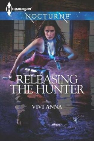 Cover of Releasing The Hunter (Nocturne)