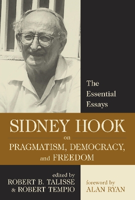 Book cover for Sidney Hook on Pragmatism, Democracy, and Freedom