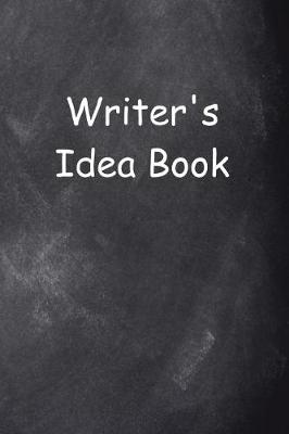 Book cover for Writer's Idea Book Chalkboard Design