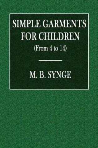 Cover of Simple Garments for Children (from 4 to 14)