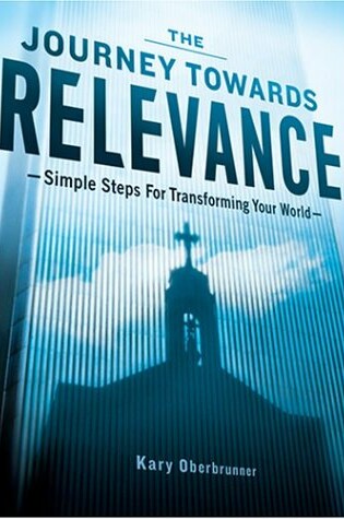 Cover of The Journey Towards Relevance