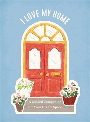 Book cover for I Love My Home