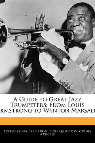 Cover of A Guide to Great Jazz Trumpeters