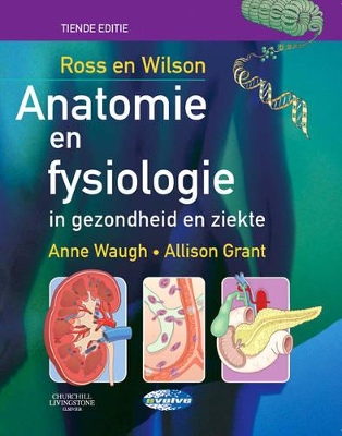 Book cover for Ross and Wilson Anatomie en Fysiologie in Gezondheid en Ziekte