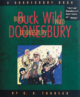 Book cover for Buck Wild Doonesbury: a Doonesbury Book