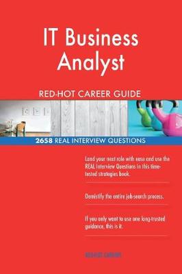 Book cover for It Business Analyst Red-Hot Career Guide; 2658 Real Interview Questions