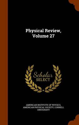 Cover of Physical Review, Volume 27