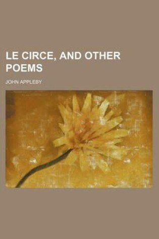 Cover of Le Circe, and Other Poems
