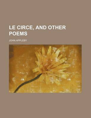 Book cover for Le Circe, and Other Poems