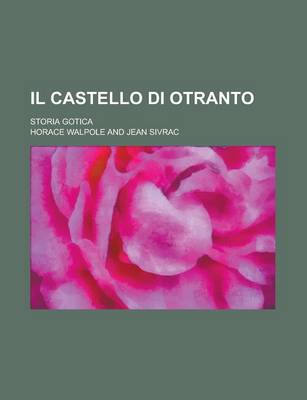 Book cover for Il Castello Di Otranto; Storia Gotica